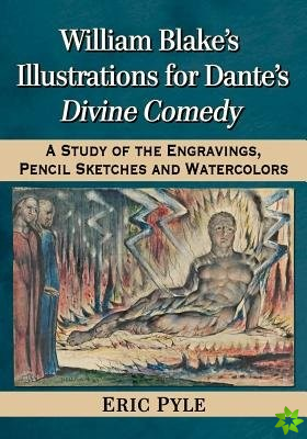 William Blake's Illustrations for Dante's Divine Comedy