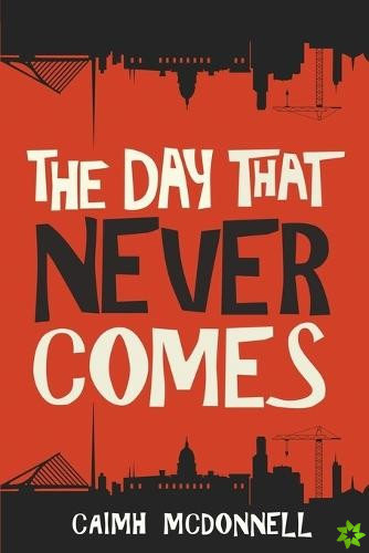 Day That Never Comes