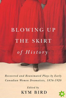 Blowing up the Skirt of History