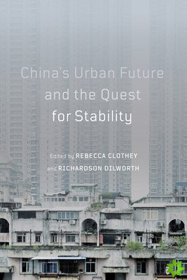China's Urban Future and the Quest for Stability