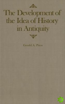 Development of the Idea of History in Antiquity