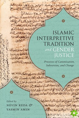 Islamic Interpretive Tradition and Gender Justice
