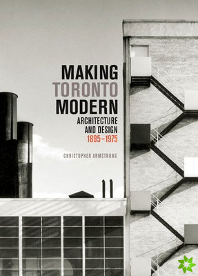 Making Toronto Modern