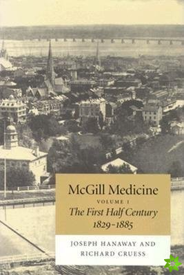 McGill Medicine, Volume 1