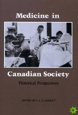 Medicine in Canadian Society
