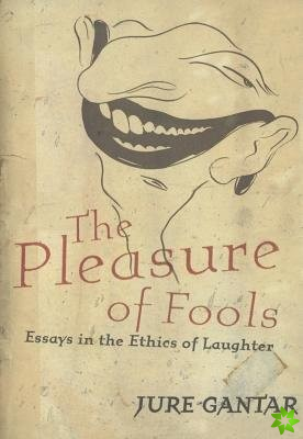 Pleasure of Fools