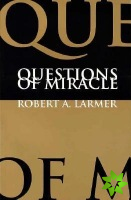Questions of Miracle