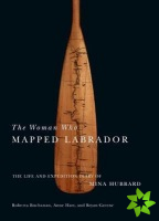 Woman Who Mapped Labrador