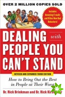Dealing with People You Can't Stand, Revised and Expanded Third Edition: How to Bring Out the Best in People at Their Worst