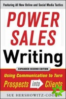 Power Sales Writing, Revised and Expanded Edition: Using Communication to Turn Prospects into Clients