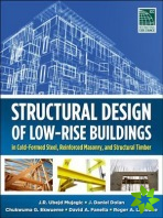 Structural Design of Low-Rise Buildings in Cold-Formed Steel, Reinforced Masonry, and Structural Timber