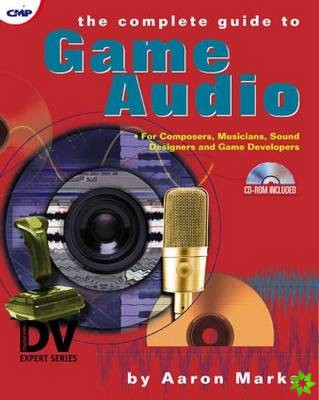 Complete Guide to Game Audio