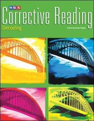 Corrective Reading Decoding Level B1, Teacher Guide