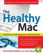 Healthy Mac: Preventive Care, Practical Diagnostics, and Proven Remedies