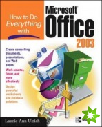 How to Do Everything with Microsoft Office 2003