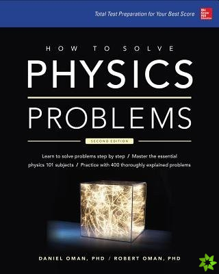How to Solve Physics Problems