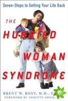 Hurried Woman Syndrome
