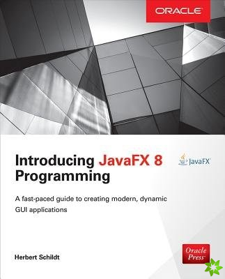 Introducing JavaFX 8 Programming