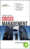 Manager's Guide to Crisis Management