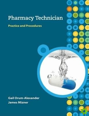 MP Pharmacy Technician: Practice and Procedures w/Student CD