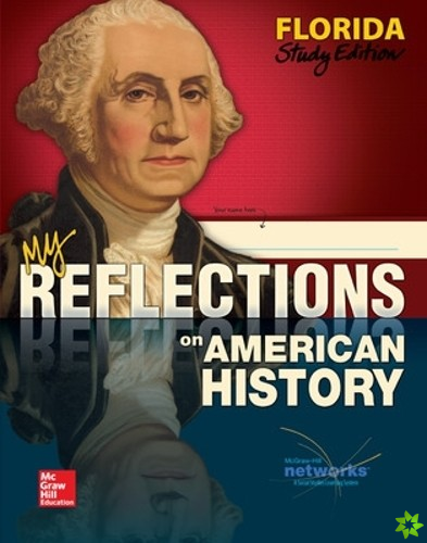 My Reflections on American History, Florida Student Edition