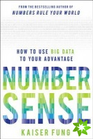 Numbersense: How to Use Big Data to Your Advantage