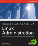 Oracle Database 10g Linux Administration