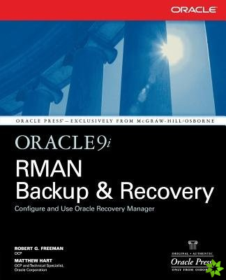 Oracle9i RMAN Backup & Recovery