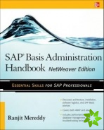 SAP Basis Administration Handbook, NetWeaver Edition