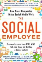 Social Employee: How Great Companies Make Social Media Work