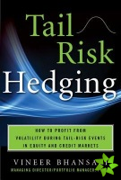 TAIL RISK HEDGING: Creating Robust Portfolios for Volatile Markets