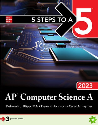 5 Steps to a 5: AP Computer Science A 2023