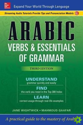 Arabic Verbs & Essentials of Grammar, Third Edition