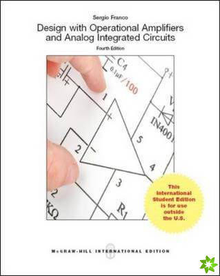 Design With Operational Amplifiers And Analog Integrated Circuits (Int'l Ed)