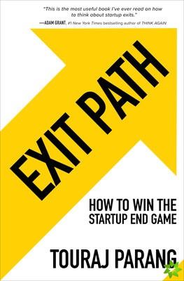 Exit Path: How to Win the Startup End Game