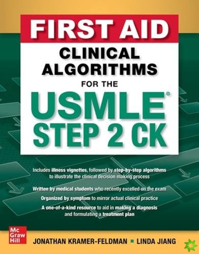 First Aid Clinical Algorithms for the USMLE Step 2 CK