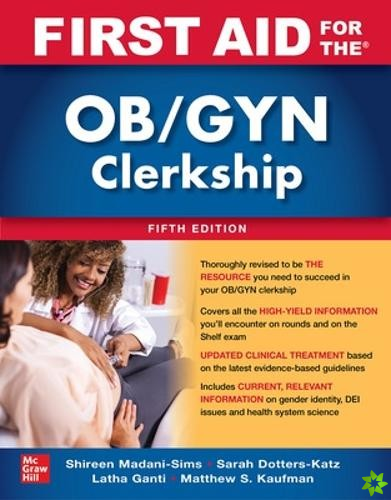 First Aid for the OB/GYN Clerkship, Fifth Edition
