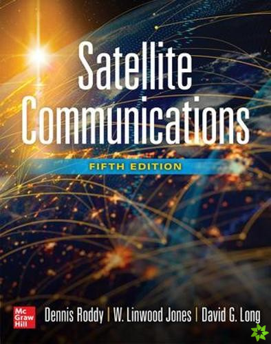 Satellite Communications, Fifth Edition