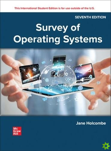 Survey of Operating Systems ISE
