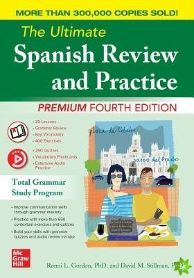 Ultimate Spanish Review and Practice, Premium Fourth Edition