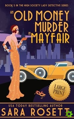 Old Money Murder in Mayfair
