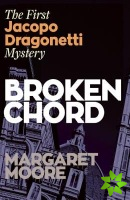 Broken Chord: The First Jacopo Dragonetti Mystery