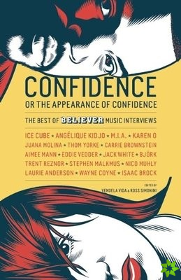 Confidence, or the Appearance of Confidence