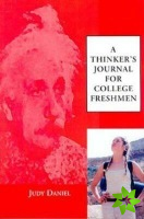 Thinker's Journal for College Freshmen