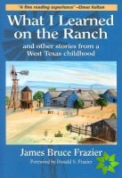 What I Learned on the Ranch