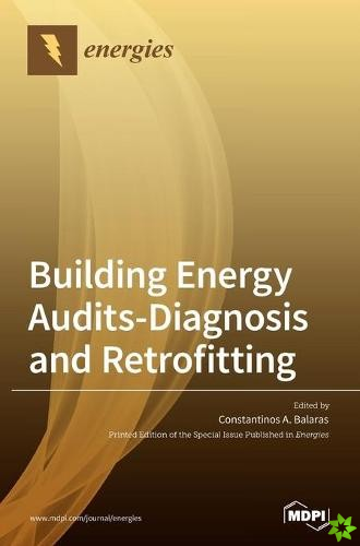 Building Energy Audits-Diagnosis and Retrofitting