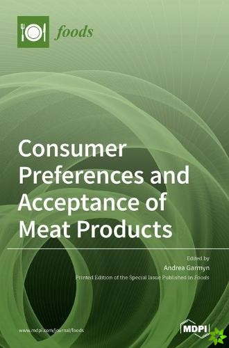 Consumer Preferences and Acceptance of Meat Products