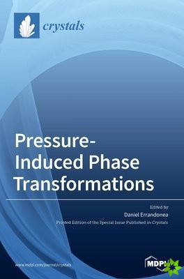 Pressure-Induced Phase Transformations