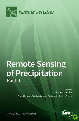 Remote Sensing of Precipitation