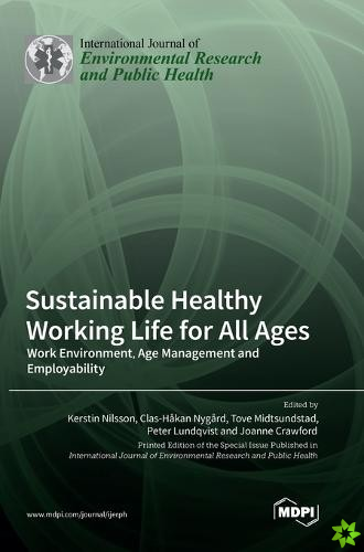 Sustainable Healthy Working Life for All Ages